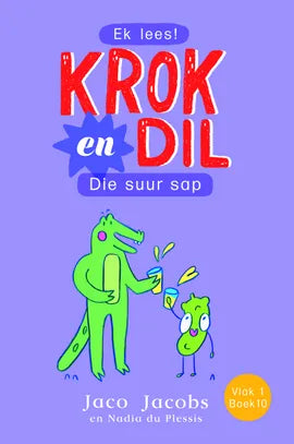 Krok En Dil: Vlak 1 Boek 10 - Die Suur Sap