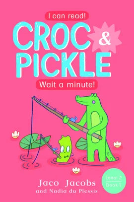 Croc & Pickle Level 2 Book 1