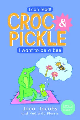 Croc & Pickle Level 2 Book 4