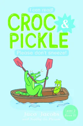 Croc & Pickle Level 2 Book 10