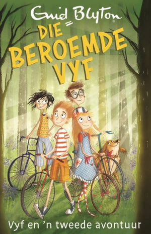 Enid Blyton: Beroemde Vyf (2): Vyf en 'n tweede avontuur