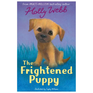 Holly Webb: The Frightened Puppy