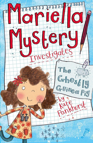 Mariella Mystery Investigates: Ghostly Guinea Pig