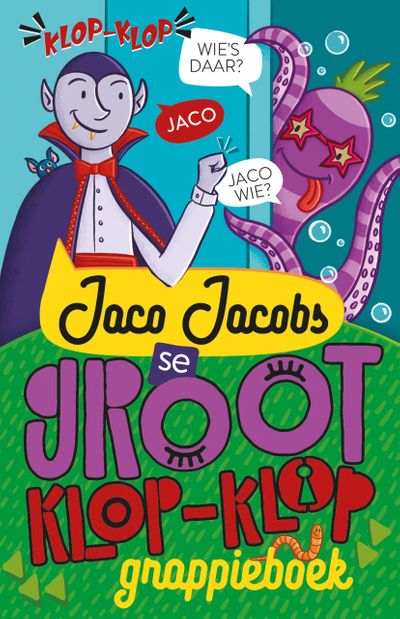 Jaco Jacobs se groot klop-klop-grappieboek