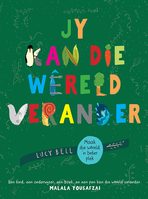 Jy kan die wêreld verander