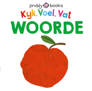 Kyk, Voel, Vat: Woorde