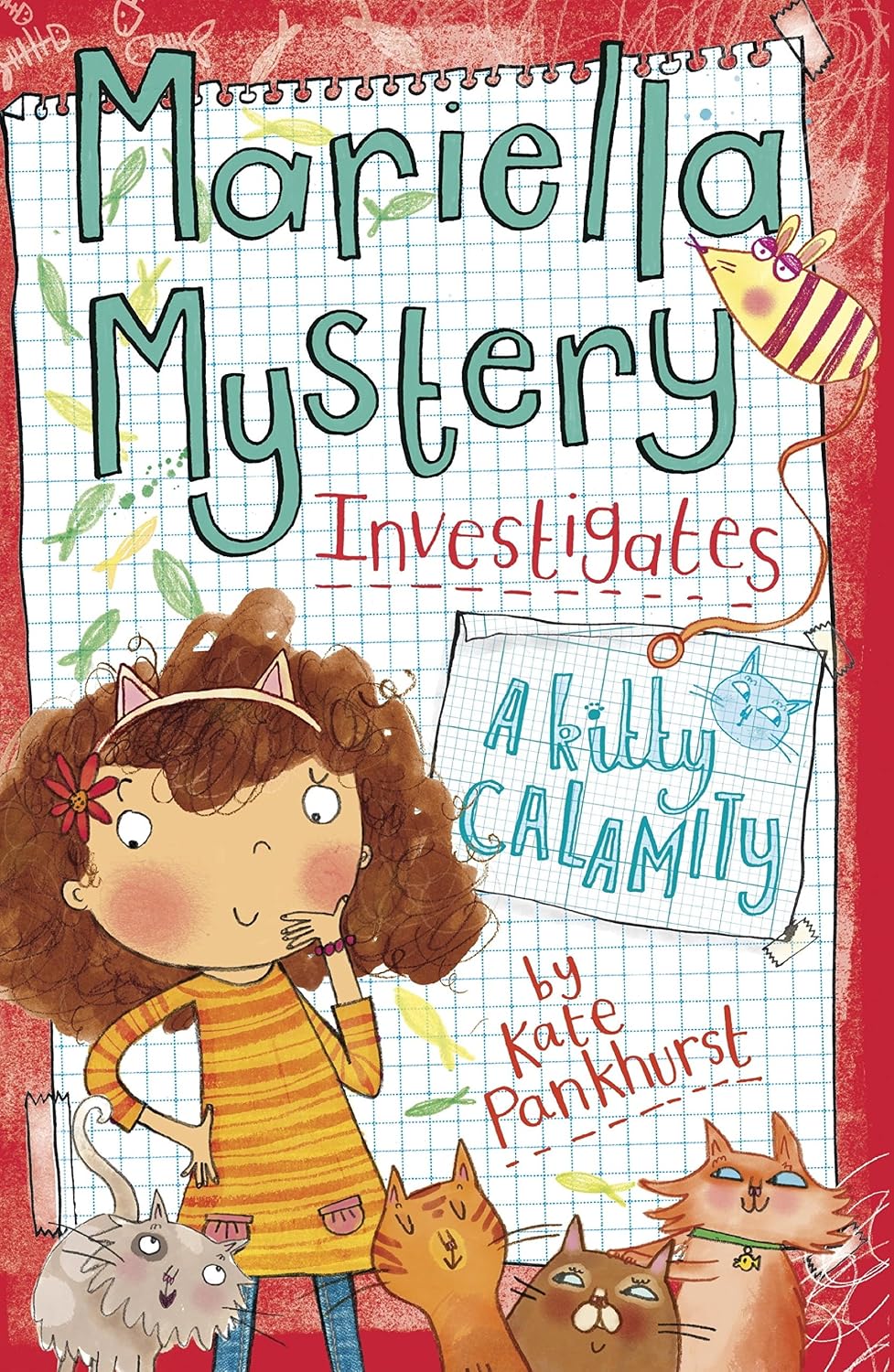 Mariella Mystery Investigates: A Kitty Calamity