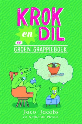 Krok en Dil se Groen Grappieboek