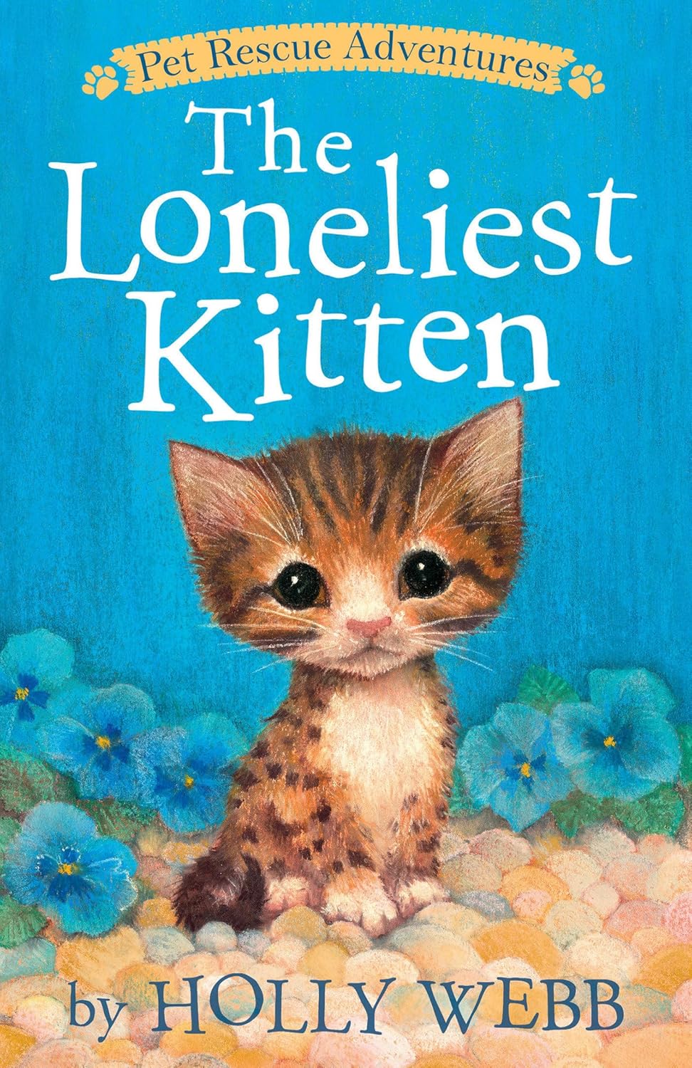 Holly Webb: The Loneliest Kitten