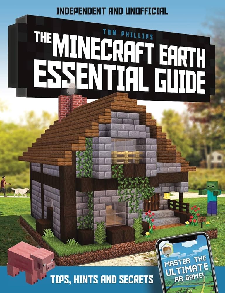 Minecraft Earth Essential Guide