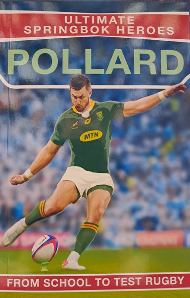 Ultimate Sprinbok Heroes: Pollard