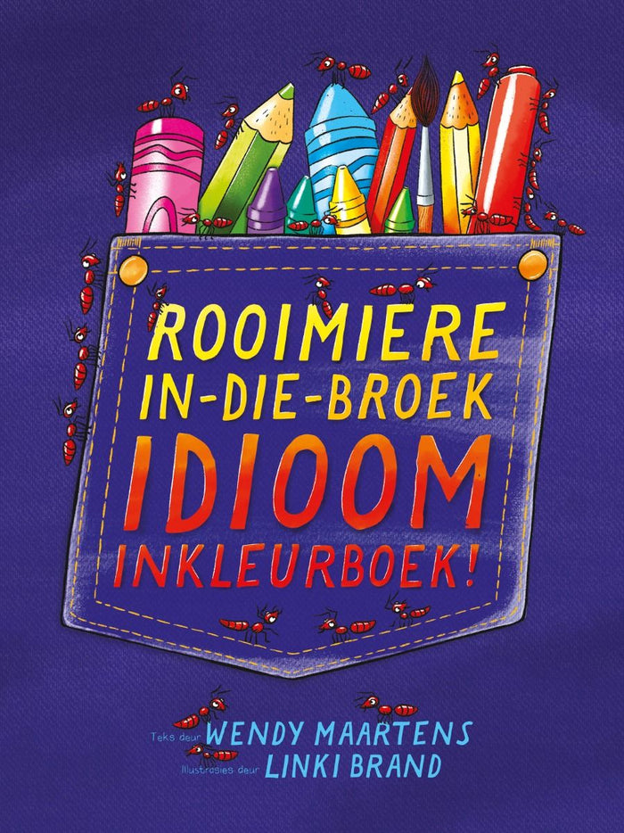 Rooimiere in die broek idoom inkleurboek