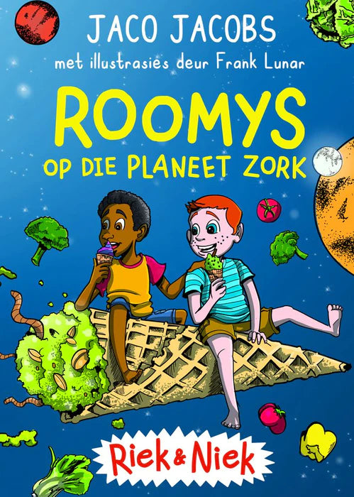 Riek & Niek: Roomys op die Planeet Zork