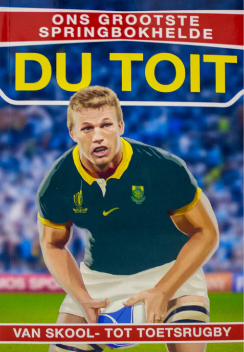 Ons Grootste Springbokhelde : Du Toit