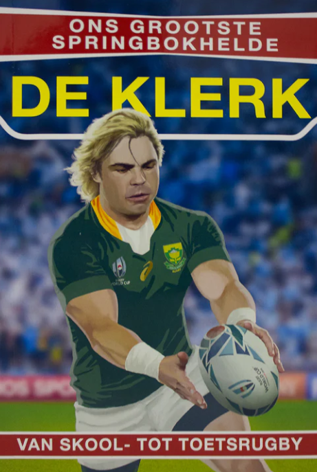 Ons Grootste Springbokhelde : De Klerk