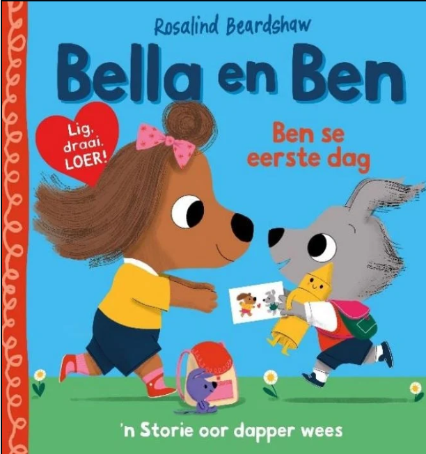 Bella & Ben: Ben se eerste dag