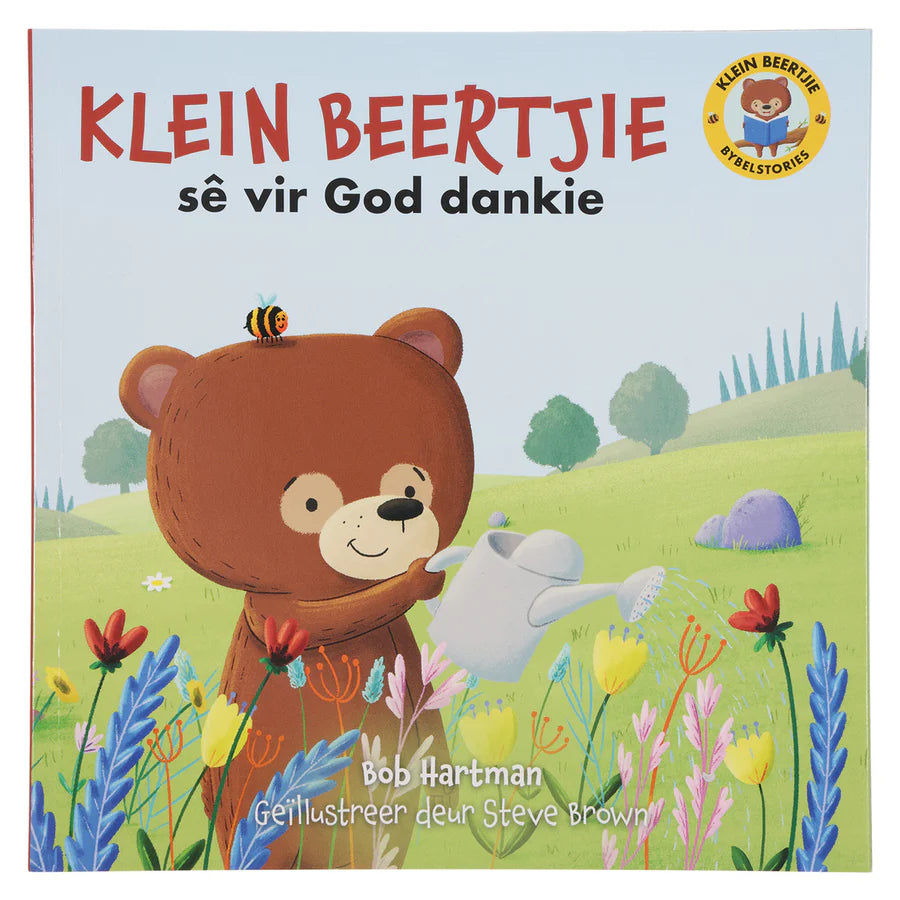 Klein Beertjie: Sê vir God dankie