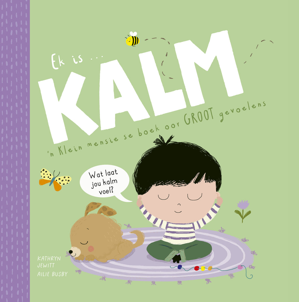 Ek is KALM