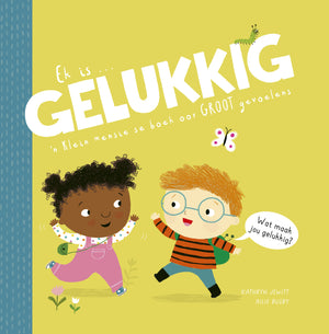 Ek is GELUKKIG