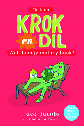 Krok en Dil: Vlak 2 Boek 1: Wat Doen Jy Met My Boek?