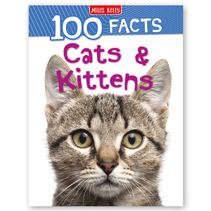 100 Facts: Cats & Kittens