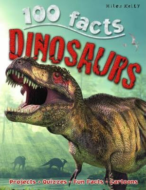 100 Facts: Dinosaurs