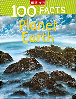 100 Facts: Planet Earth