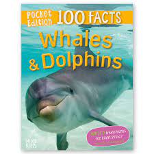 100 Facts: Whales & Dolphins - Pocket Edition