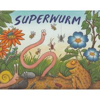 Superwurm (Julia Donaldson)
