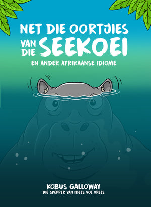 Net die Oortjies van die Seekoei