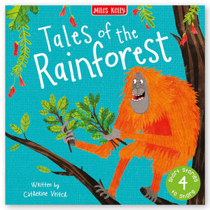 Miles Kelly: Tales of the Rainforest