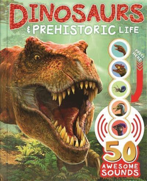 Dinosaurs: 50 Awesome Sounds