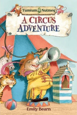 A Circus Adventure: Tumtum and Nutmeg