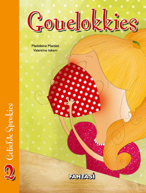 Geliefde Sprokies 2: Gouelokkies