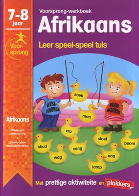 Voorsprong-werkboek Afrikaans: 7-8 jaar - Leer speel-speel tuis