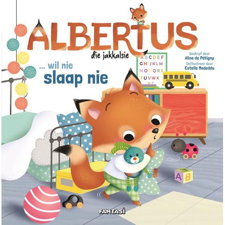 Albertus die Jakkalsie (4) : ...Wil nie slaap nie