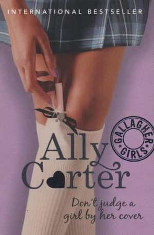 Ally Carter: Don't Judge a girl by her cover