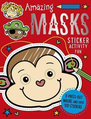 Amazing Masks (Sticker Activity Fun)
