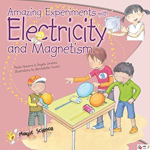 Amazing Experiments with Electricity and Magnetism