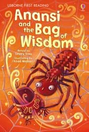 Usborne first reader: Anansi and the Bag of Wisdom