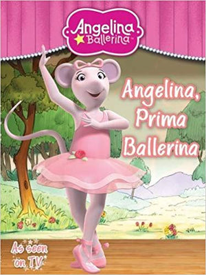 Angelina Ballerina: Angelina, Prima Ballerina