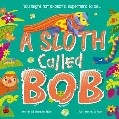 A sloth called Bob (Picture flat)