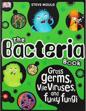 Bacteria Book, The (Steve Mould)