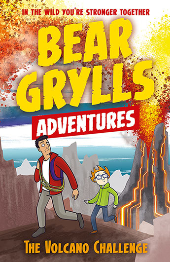 Bear Grylls Adventures - The Volcano Challenge (Book 7)