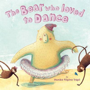 Bear who Loved to Dance, The (Picture flat)