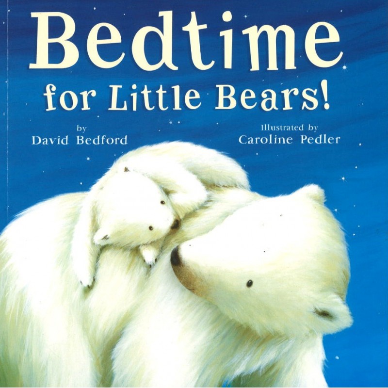 Bedtime for Little Bears! (Picture flat)