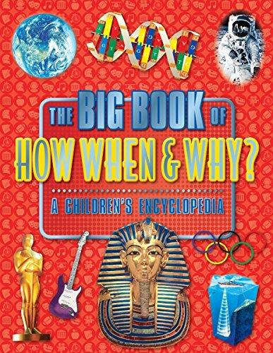 Big Book of How, When & Why, The
