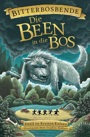 Bitterbosbende (2): Die Been in die Bos