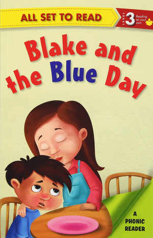 All set to Read: Level 3: Blake and the Blue Day