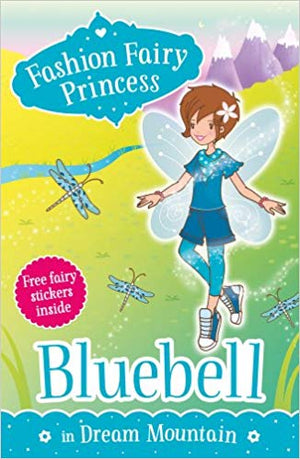 Fashion Fairy Princess: Bluebell in Dream Mountain